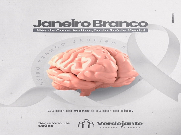 A secretaria de Saúde inicia a campanha JANEIRO BRANCO!